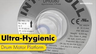 Interroll Drum Motor platform: Ultra-hygienic