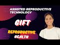 Gamete Tntra Fallopian Transfer (GIFT) Ch 4 REPRODUCTIVE HEALTH / class 12th biology NCERT #Neet