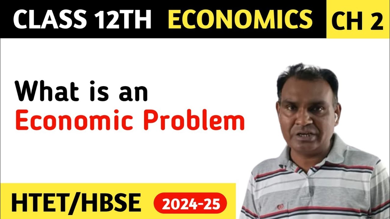 Class+2| what is an economic problem|आर्थिक समस्या क्या है|Part 1 - YouTube
