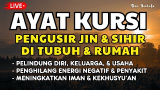 Ayat kursi Ayat penawar sihir & gangguan jin Ayat kursi pengusi setan Ayat kursi 100x