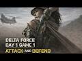 Recon Gameplay Delta Force Day1 Game1 Attack and Defend