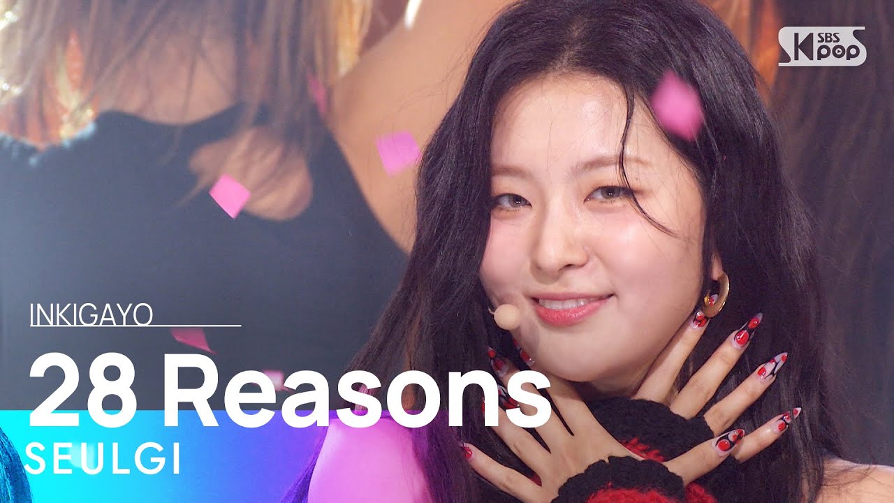 SEULGI(슬기) - 28 Reasons @인기가요 inkigayo 20221009 SEULGI(슬기) - 28 Reasons @인기가요 inkigayo 20221009