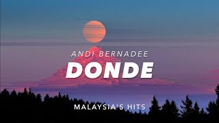 (LIRIK) DONDE - ANDI BERNADEE