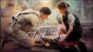 Descendants Of The Sun OST - Talk Love - K.Will