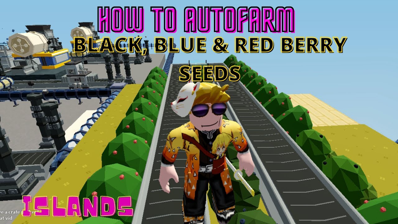 How to AUTO FARM BLACK, BLUE AND RED BERRY SEEDS - Islands - Roblox
