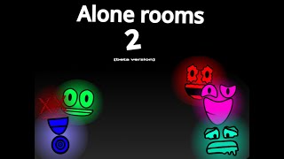 Alone rooms 2 [Beta version]