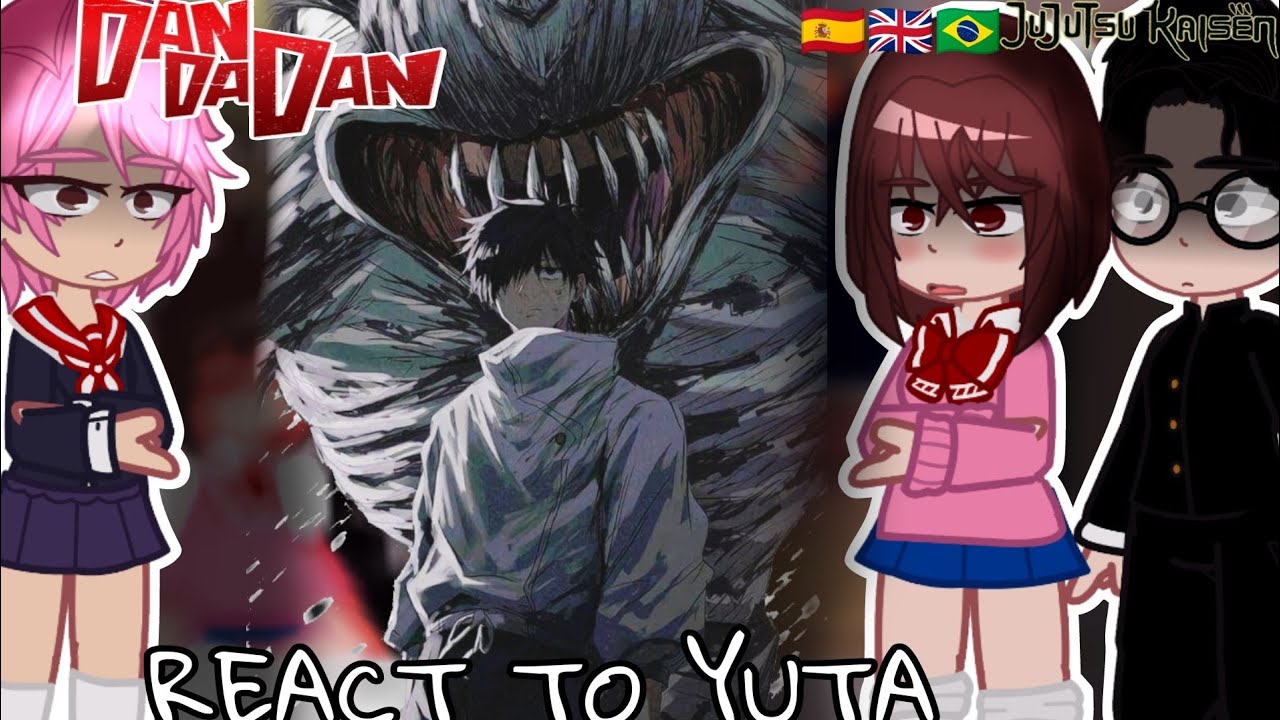 ✨🗡️DANDADAN REACT TO YUTA JUJUTSU KAISEN/react to jjk GACHA CLUB