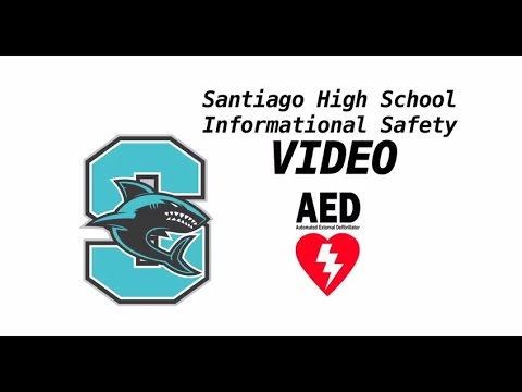 Santiago High School Safety AED Video