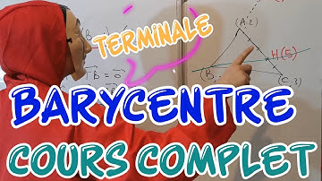 BARYCENTRE - COURS COMPLET AVEC EXEMPLES