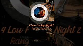 4 Low Friday Night 2 - Ranger Rebel