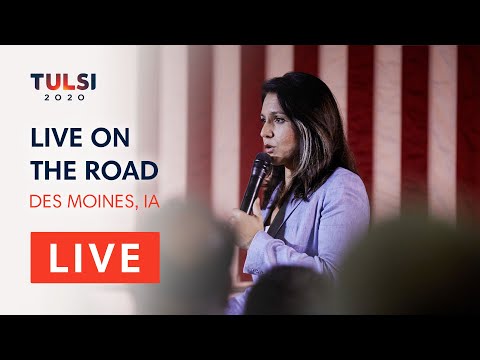 Tulsi Gabbard LIVE on the road - Tulsi Town Hall - West Des Moines, IA