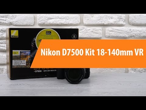 Распаковка фотоаппарата Nikon D7500 Kit 18-140mm VR/ Unboxing Nikon D7500 Kit 18-140mm VR