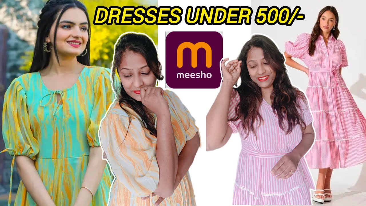 Meesho dresses haul under 499/- 
