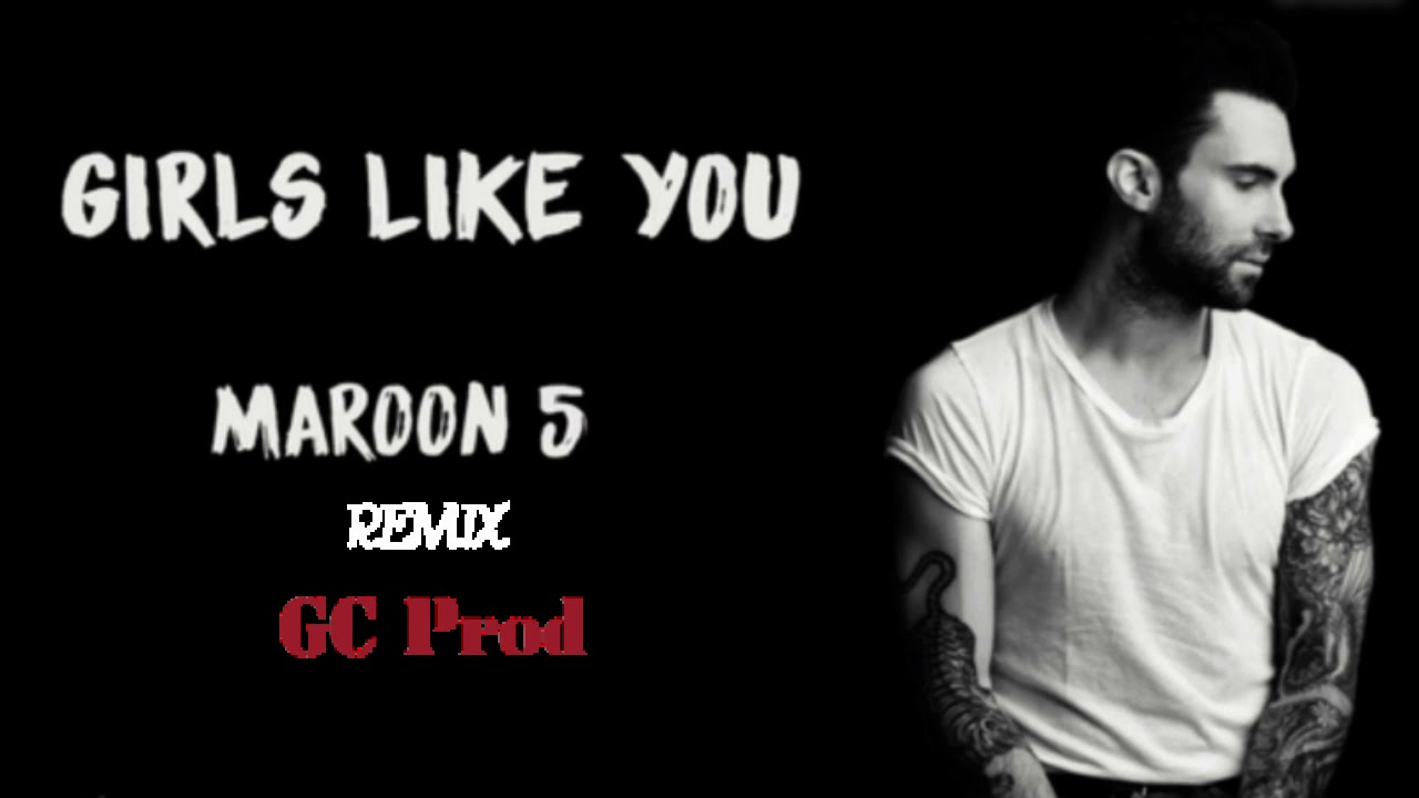 Girls Like You Remix Maroon 5 ft Cardi B (Prod. GC) YouTube
