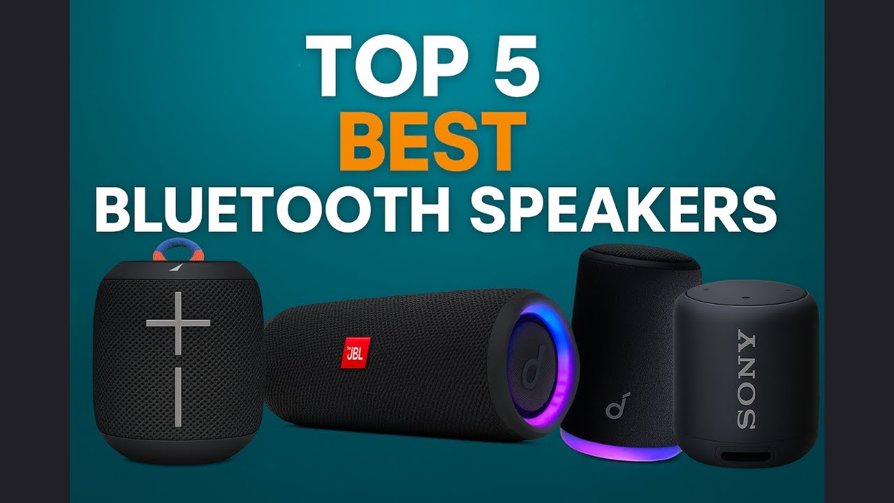 Top 5 Best Bluetooth Speakers 2025 | Portable Sound on a Budget - YouTube