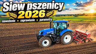Siew pszenicy 2026 - Pierwszy raz z nawigacją - ustawienia | Nawożenie | Zaprawianie | Parametry