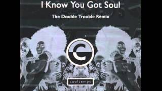 Eric B. &amp; Rakim - I Know You Got Soul (Double Trouble Remix)