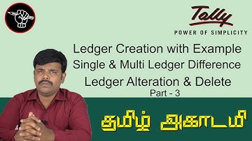 Tally ERP 9 Ledger Creation with Example in Tamil - Part 3 | How to Create Single or Multiple Ledger