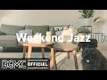 Weekend Jazz: Winter Chill Beats - Jazz Hop & Slow Jazz Chill Music for Lazy Weekend