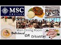 MSC Virtuosa Dining - Delicious or disaster!
