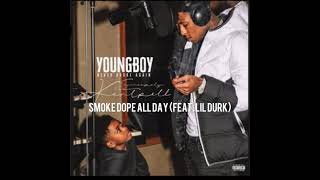 YoungBoy Never Broke Again, Lil Durk - Smoke Dope All Day Remix