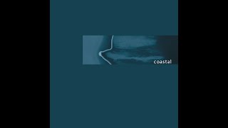 Coastal - Coastal (2001) Full Album