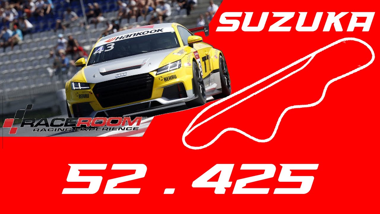 Audi TT Cup - Suzuka East Track Guide - 52.425 - Raceroom - Hotlap