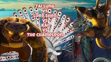 Tai Lung vs Lord Shen vs Kai vs The Chameleon