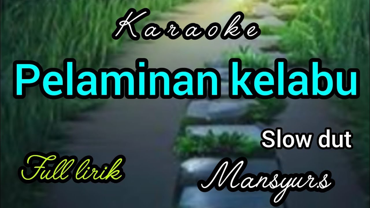 Karaoke KURSI PELAMINAN BIRU mansyur.s full lirik