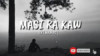 Tausog song MASI RA KAW  by  | mamad |