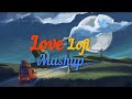 Love lofi mashup  travelling songs  mind relaxing mashup  night lofi   kanpuriya lofi