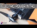Introduction to Fixed Wing electric power systems for newbies.
