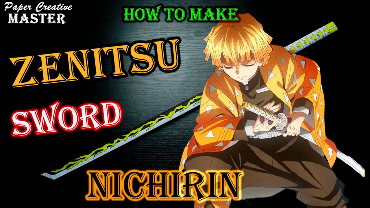 How to Make a Demon Slayer Agatsuma Zenitsu Sword Kimetsu no Yaiba DIY
