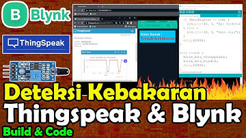 Deteksi Kebakaran Dengan Blynk & Thingspeak || Build & Code Free || ESP8266 + Sensor Api / Flame