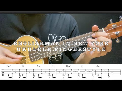 Englishman In New York  (Englishman In New York - Ukulele Fingerstyle Ver.) - Sting