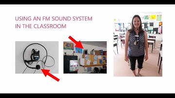 Using an FM Sound System in the Classroom