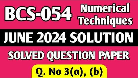 P5 - Q. 3(a), (b) | BCS 054 June 2024 Solution | BCS 054 Solved Question Paper | Bcs 54 Important