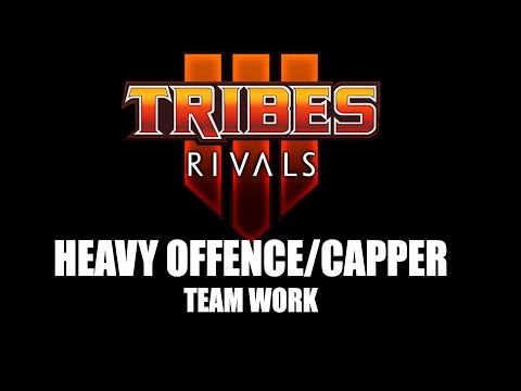 Tribes 3:Rivals - Heavy Offense and Capper team up