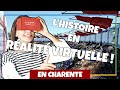 Les Itinéraires du Temps | La Charente en Réalité Virtuelle | BANDE-ANNONCE