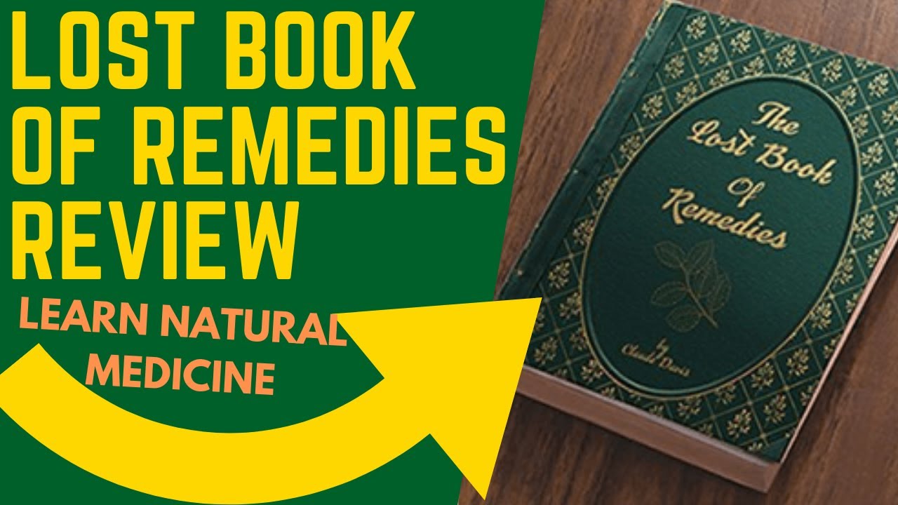 The Lost Book Of Herbal Remedies Review Worth The Money?