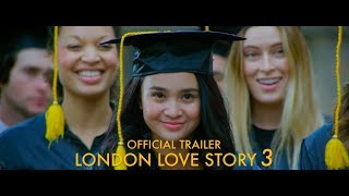  Trailer LONDON LOVE STORY 3 (2018) - Dimas Anggara, Michelle Ziudith, Derby Romero