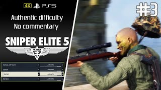 Sniper Elite 5 [PS5] Authentic Difficulty Mission 3 [No Commentary]