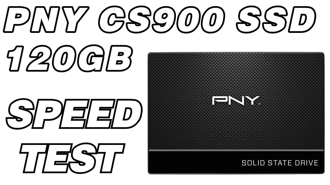 Resonate Anslået Portico PNY CS900 SSD 120GB Speed Test - YouTube