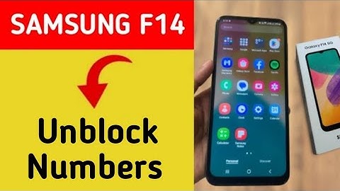 How to remove number from blacklist Samsung galaxy F14 5G, call block kaise karen