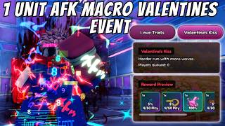1 UNIT AFK MACRO VALENTINES EVENT - ALS!