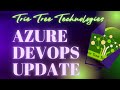 #Azure DevOps Update