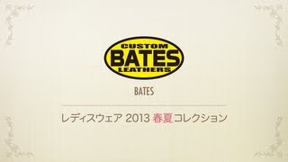 BATES - レディスウェア2013春夏コレクション