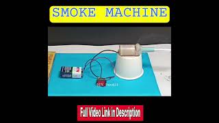 smoke machine working model - shorts for science exhibition - diy | DIY pandit