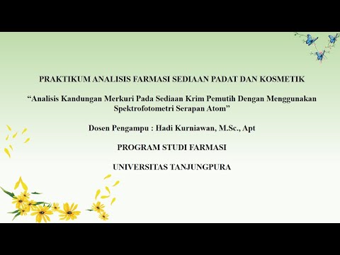 Prakt AnFar SPK: Analisis Kandungan Merkuri Pada Sediaan Krim Pemutih dengan Metode SSA - Kel. 3 A