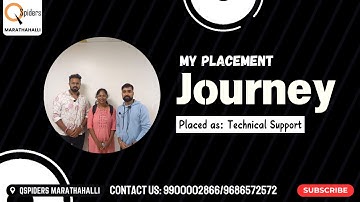 My Placement journey as Technical Support engineer from QSpiders Marathahalli
